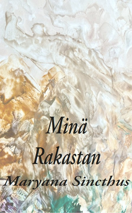 Minä Rakastan, Maryana Sincthus, 2025, digikirja